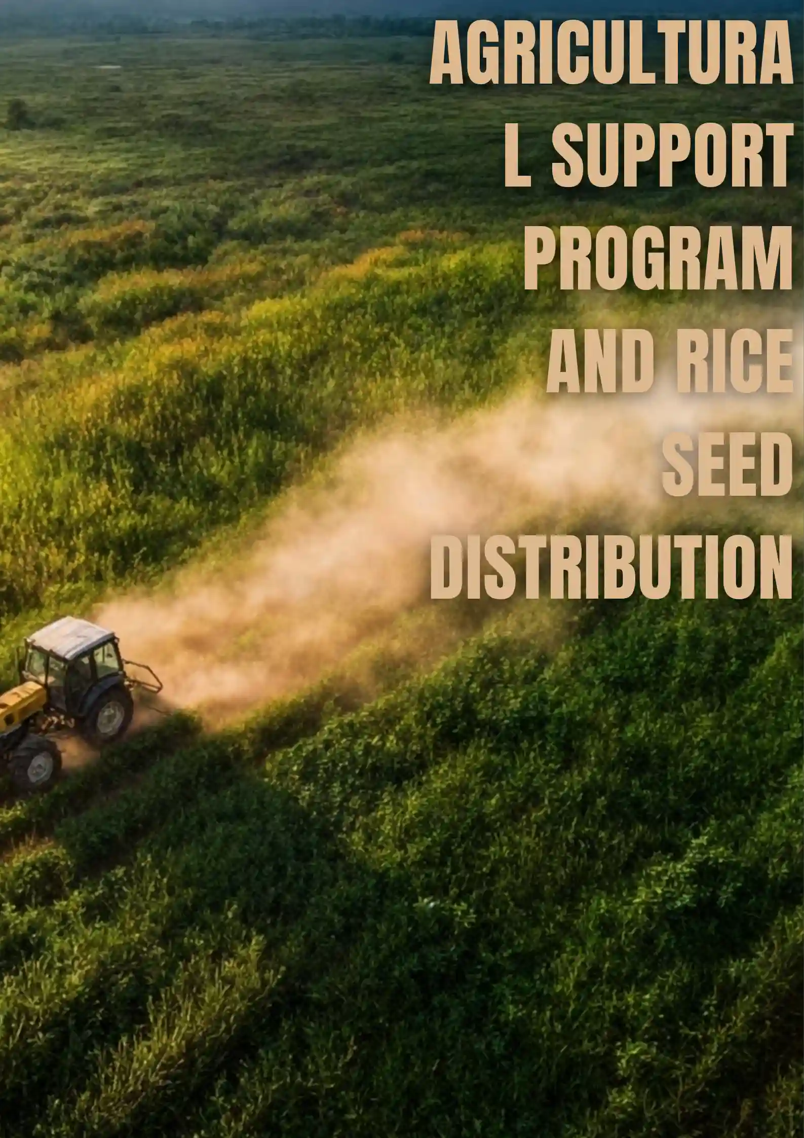 Notice Regarding Agricultural Program and Rice Seed Distribution